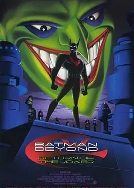 未来蝙蝠侠：小丑归来