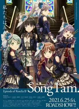 BanG Dream! Episode of Roselia Ⅱ : Song I am.