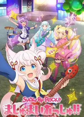 SHOW BY ROCK!! Mashumairesh!!