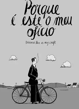 Porque é Este o Meu Ofício