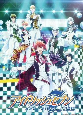 IDOLiSH7-偶像星愿- Second BEAT!
